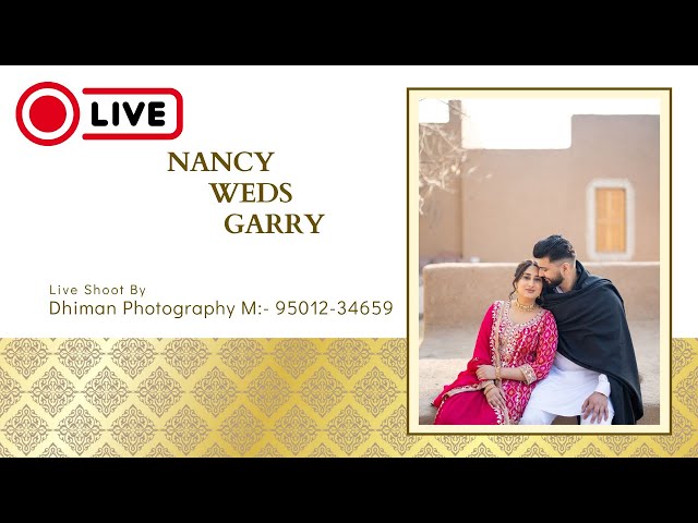 Nancy Weds Garry // Live By:- Dhiman Photography M:- 95012-34659