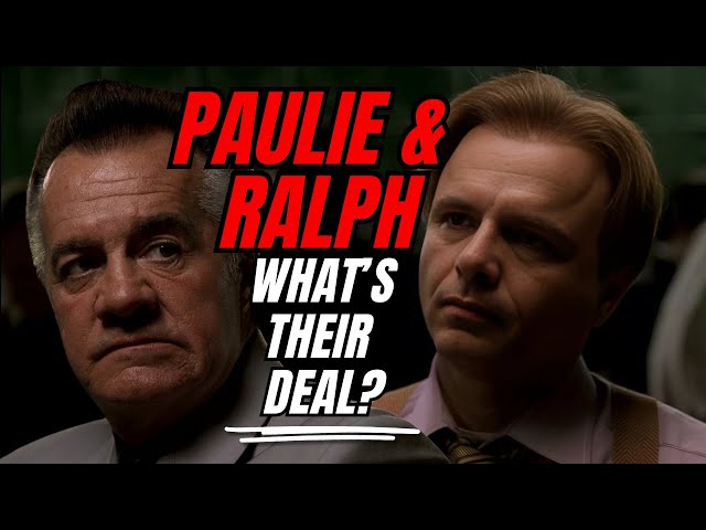 Paulie Walnuts & Ralph Cifaretto: What's Their Beef?