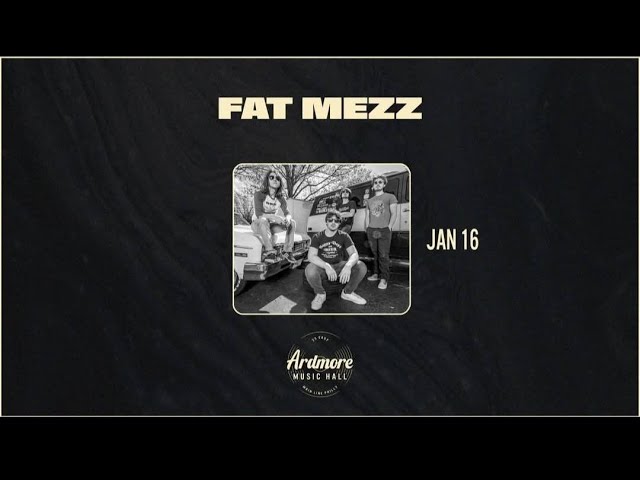 Fat Mezz (w Enhanced Audio)  Full Set in 4K / Ardmore Music Hall / 2025-01- 16