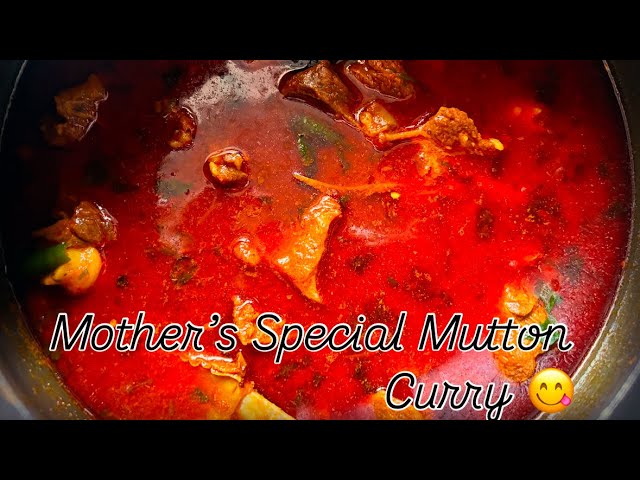 Mother’s Special Mutton Curry 😍