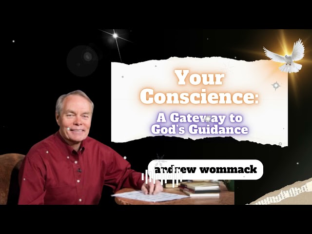 God Speaks Though Your Conscience || Andrew Wommack