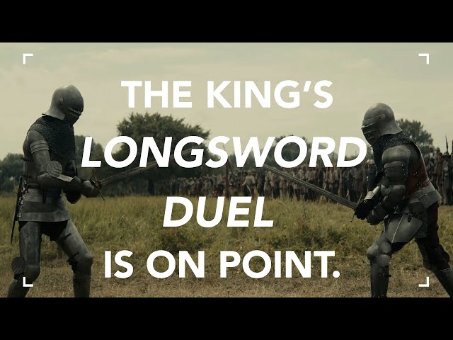 The longsword duel from THE KING is on point.