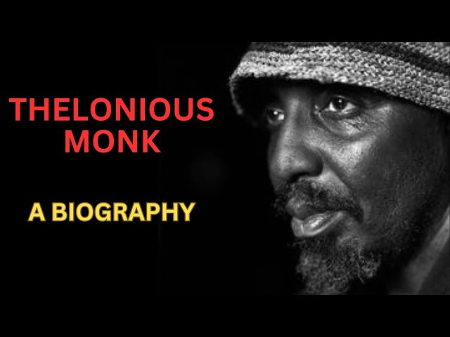 Thelonious Monk's Sound Was So Original, He Couldn't Be Copied