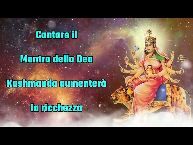 Canta il Mantra della Dea Kushmanda aumenterà la ricchezza