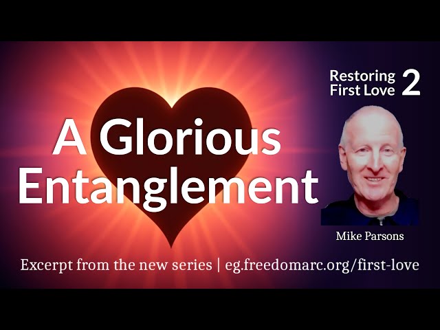 A Glorious Entanglement | Restoring First Love 2 excerpt