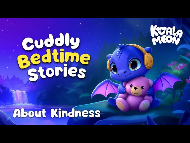 The Cuddle Collection 🥰 Snuggly Kids Bedtime Stories For Better Sleep