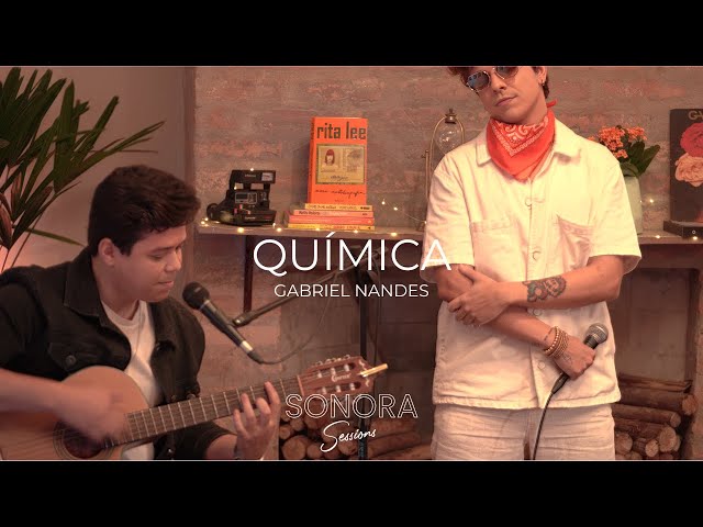 Sonora Sessions #1 - Química - Gabriel Nandes