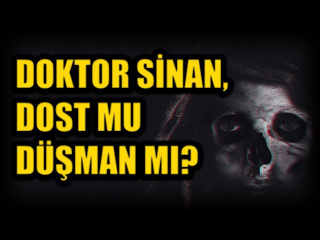 DOKTOR SİNAN, DOST MU DÜŞMAN MI? BÖLÜM 68 (Korku Hikayeleri Hüddam Hikayeleri Paranormal)