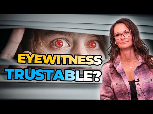 How Reliable are Eye Witnesses?