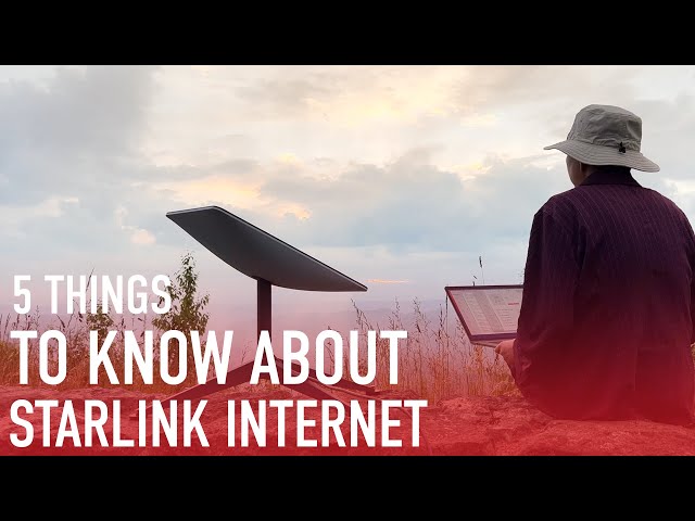 Starlink Satellite Internet: 5 Things to Know About Elon Musk's SpaceX Service