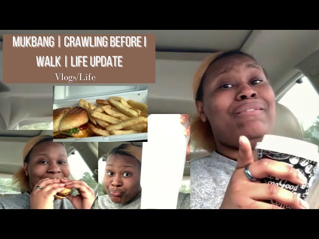 MUKBANG | Crawling Before I Walk | LIFE UPDATE