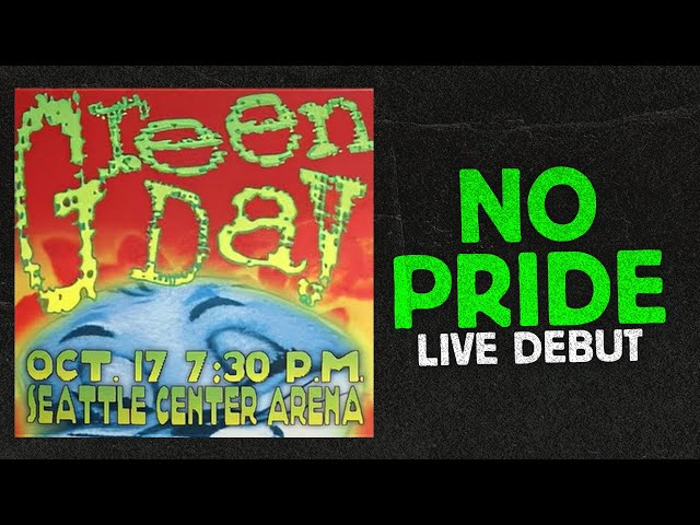 Green Day: No Pride [Live Debut] [Live at Seattle Center Arena | October 17, 1995]