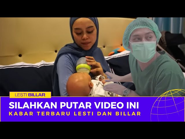 KABAR TERKINI !! LESTI KEJORA MELAHIRKAN ANAK KEDUA, LESTI DAN RIZKY BILLAR HARI INI