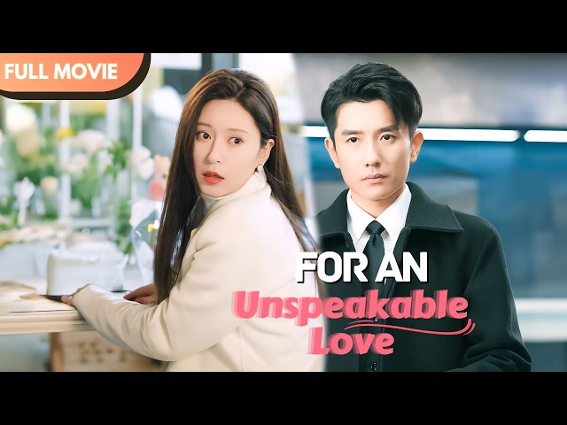 [ENG SUB] For an Unspeakable Love | Full Movie #drama #shortfilm #huangbo