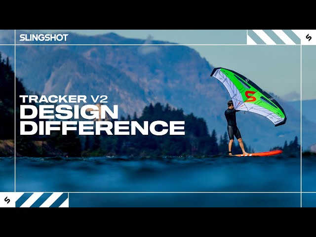 Tracker V2 Design Difference | Slingshot Wing