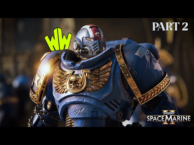 Space Marine 2 / PART 2 / RTX 4070 Ti / GAMEPLAY ***LIVE***