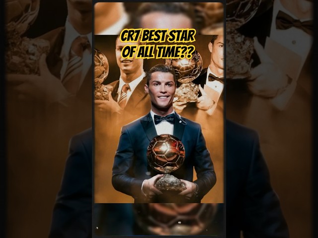 Is Ronaldo the Best Star of All Time?