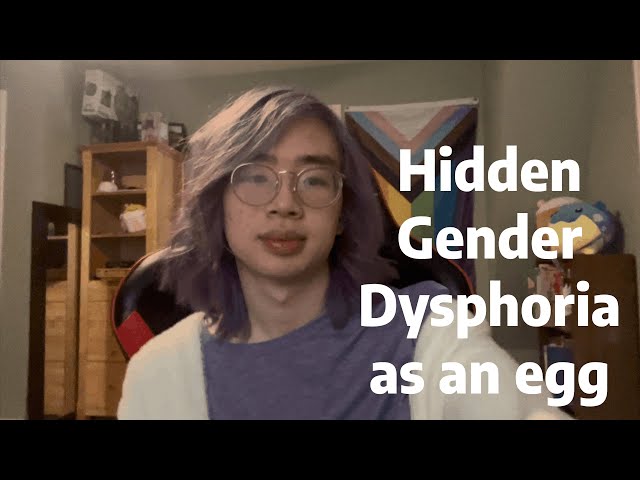 Hidden Gender Dysphoria as a Teenager