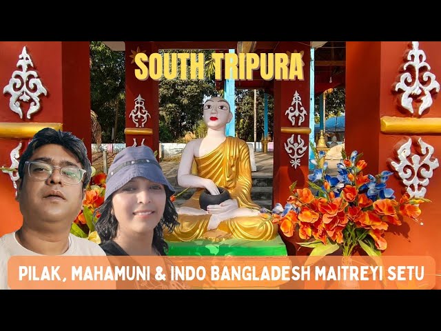 Exploring South Tripura: Pilak Ruins, Mahamuni Pagoda & Indo-Bangladesh Maitreyi Bridge