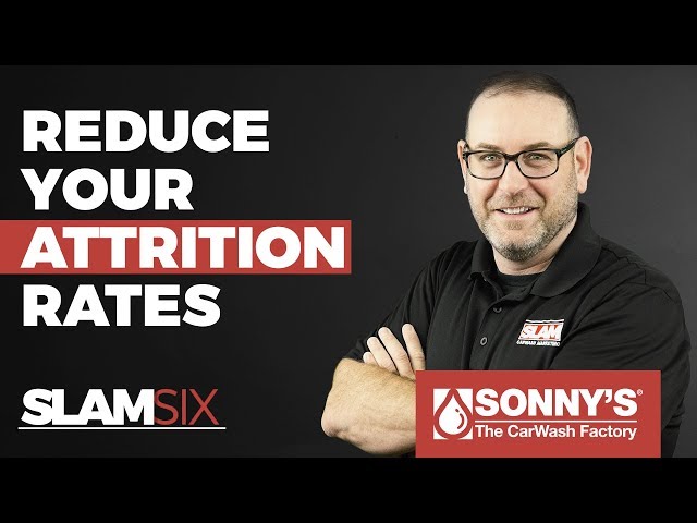 Reduce Attrition Rates | SLAM CarWash Marketing