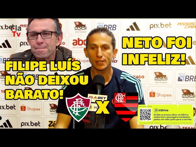 FILIPE LUÍS FOI DIRETO! "NETO FOI INFELIZ" ENTREVISTA PÓS-JOGO FLUMINENSE 0x0 FLAMENGO.