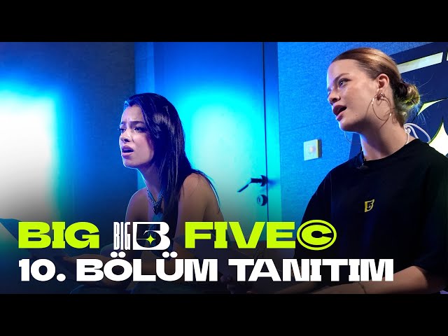 Big5 Türkiye | 10. Bölüm Tanıtımı