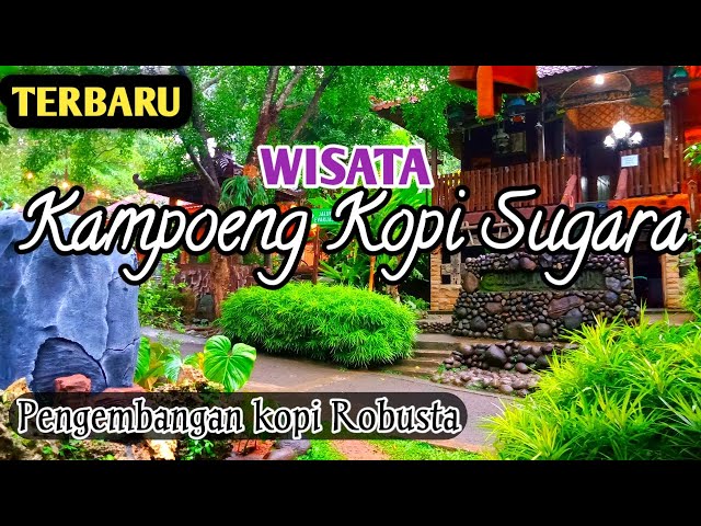 Sugara Coffee Village & Resto | The Latest Tourism with Natural Nuances in Cilacap