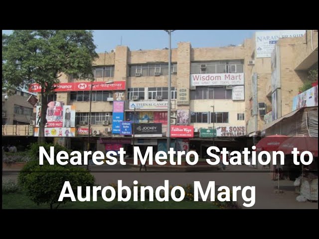 Nearest Metro Station to Aurobindo Marg l Delhi Metro l How to Reach l Distance from metro Station