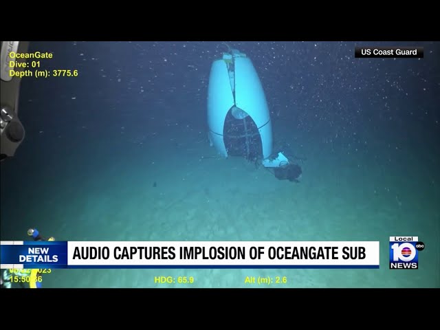 Moment of doomed Titan submarine implosion captured on audio recording