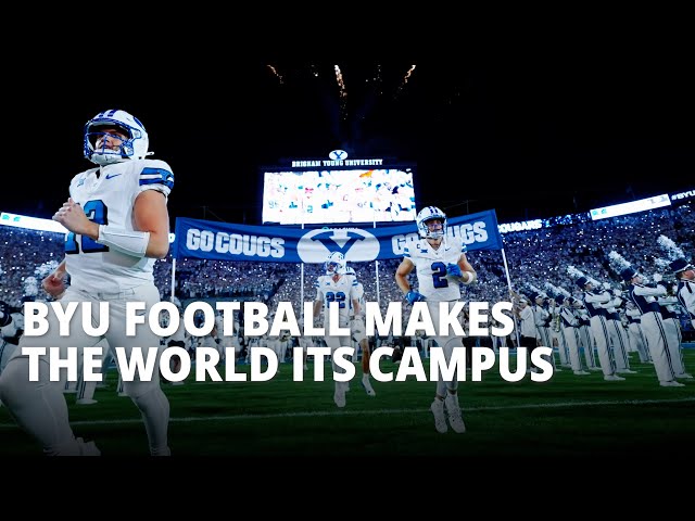 BYU Football Makes the World Its Campus