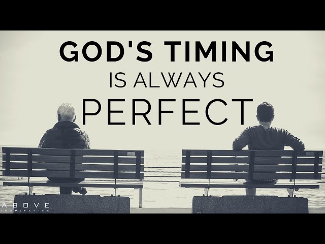 GOD’S TIMING IS ALWAYS PERFECT | Nothing Is Too Hard For God - Inspirational & Motivational Video