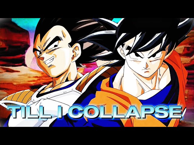 Dragon ball || Goku VS Vegeta || AMV  - Til I Collapse