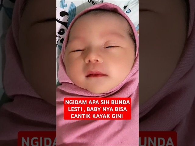 NGIDAM APA SIH BUNDA LESTI ANAKNYA BISA CANTIK KAYAK GINI - RIZKY BILLAR