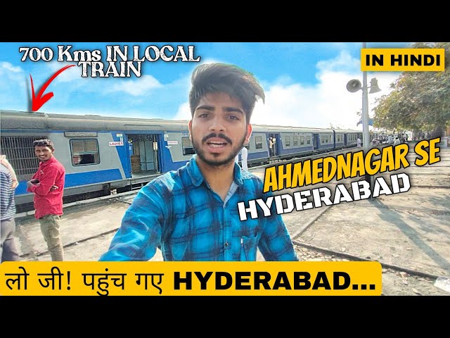 700 Kms In LOCAL TRAIN || Ahmednagar To Hyderabad || EP-35 || Over Night DEMU Train Journey Vlog ||