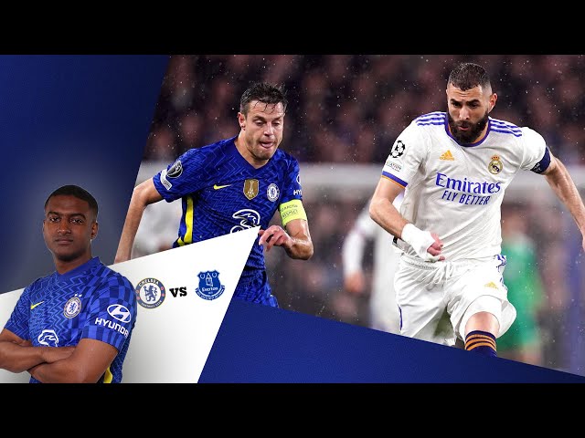 Real Madrid vs Chelsea In The UCL QF | Chelsea vs Everton Preview