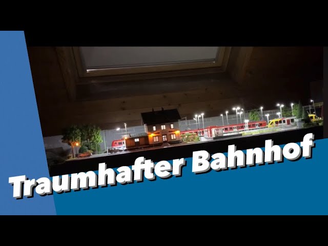 Modellbahn Traumhafter Bahnhof