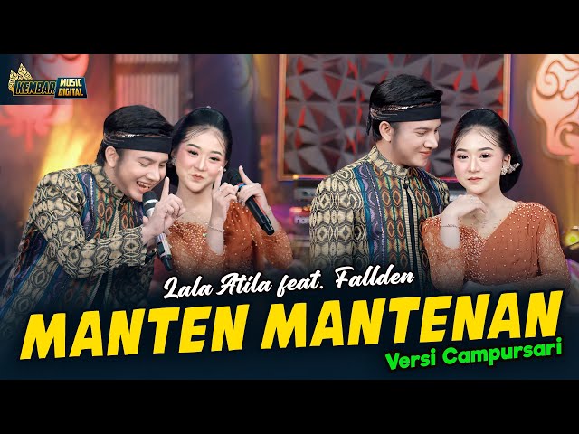 Lala Atila feat Fallden - Manten Mantenan - Kembar Campursari (Official Music Video)