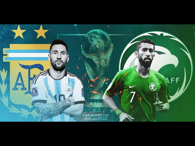 LIVE MATCH: Argentina vs Saudi Arabia FIFA WORLD CUP 2022