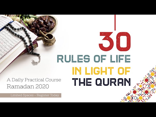 30 Rules of Life in Light of the Quran