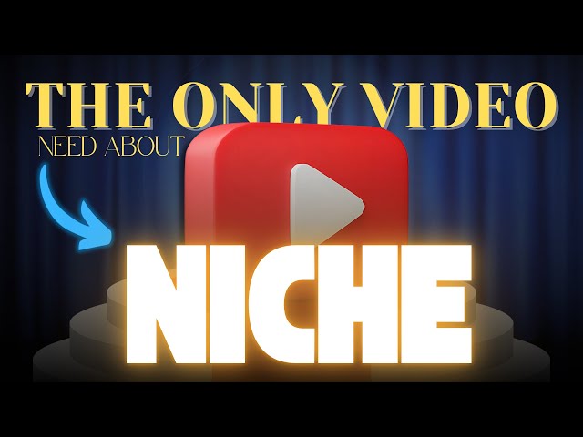 (GUARANTEED) Only Video to see For NICHE | Choosing the Right YouTube NICHE : KEY TIPS