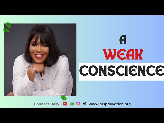 A Weak Conscience - Rev Oyiks Alfred