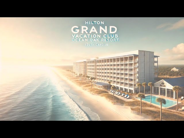 (FULL TOUR) Hilton Grand Vacation Club Ocean Oak Resort