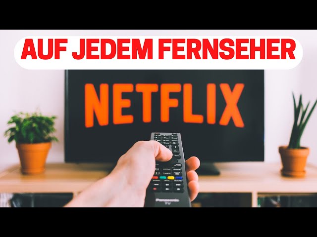 NETFLIX auf dem FERNSEHER anschauen 📺 Wie du auf jedem TV NETFLIX ANSCHAUEN kannst (OHNE Smart TV) ✅