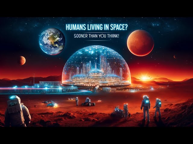 The Dawn of Human Life in Space: A New Frontier