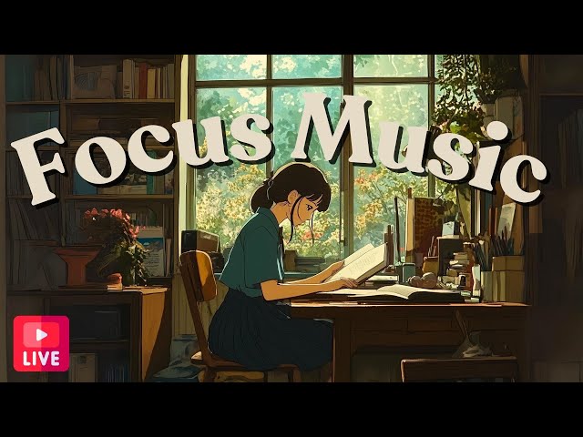 🔴 24/7 study music - relaxing sounds for deep focus studying - LIVE 📚