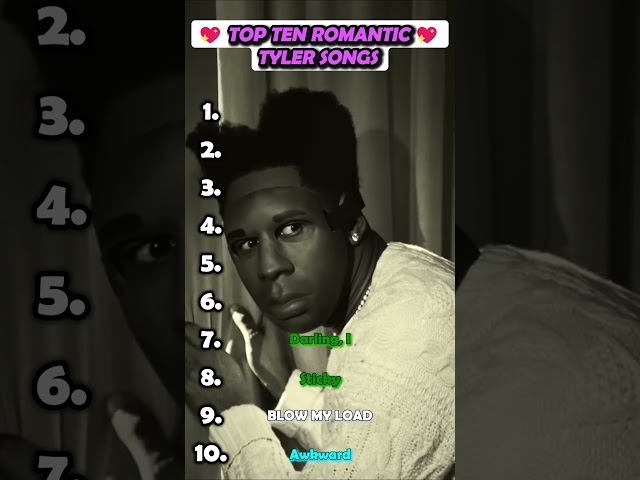 TOP TEN ROMANTIC TYLER THE CREATROR SONGS ☠️☠️☠️#rap #tylerthecreator #hiphopmusic #valentinesday