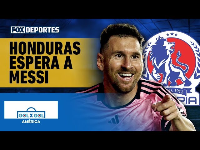 🥳 ¡TODO LISTO PARA RECIBIR A MESSI! | Inter Miami enfrenta al Olimpia en Honduras | GolXGol