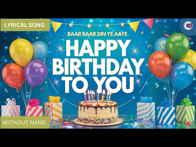 🎶 BAR-BAR DIN YE AAYE | HAPPY BIRTHDAY TO YOU SONG WITHOUT NAME 🎉| HARSHITA K | G ENTERTAINMENT