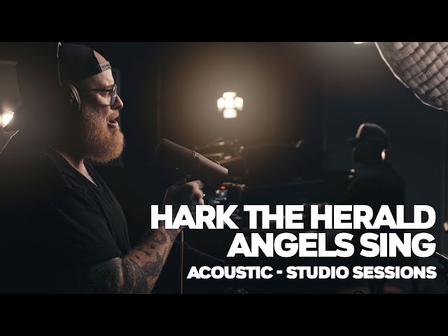 Hark The Herald Angels Sing (Acoustic) Christmas Music - Studio Sessions