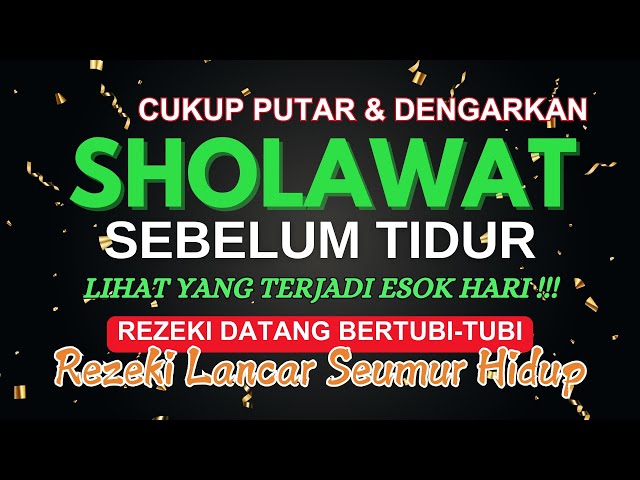 PUTAR SEBELUM TIDUR❗️SHOLAWAT JIBRIL PENGHANTAR TIDUR ,PENENANG HATI,PIKIRAN,PEMBAWA REJEKI